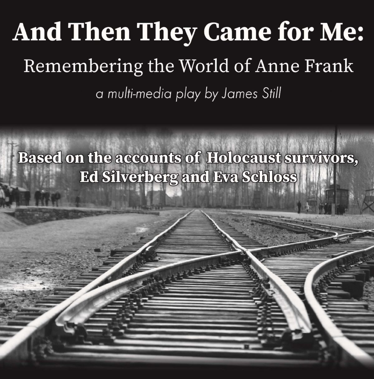 Morris Theatre Guild - And Then They Came for Me: Remembering the World of Anne Frank