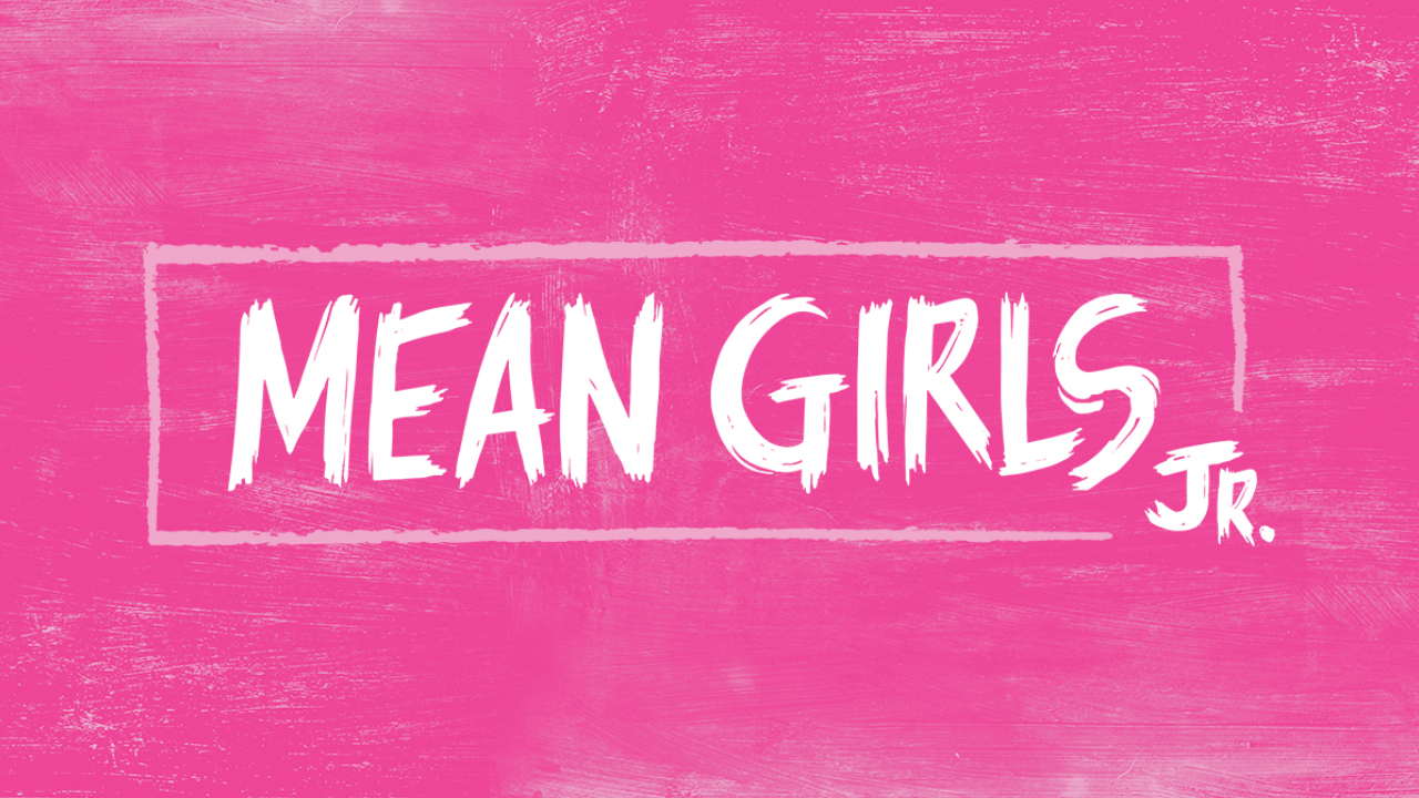 Theatrical Artist`s Prep Presents: Mean Girls Jr. 
