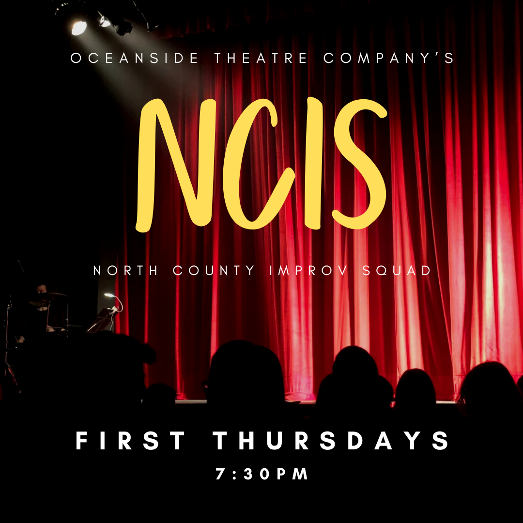 Improvised Comedy with NCIS: North County Improv Squad