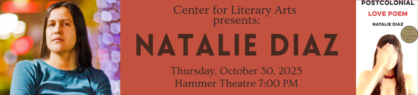 CLA Presents: Natalie Diaz