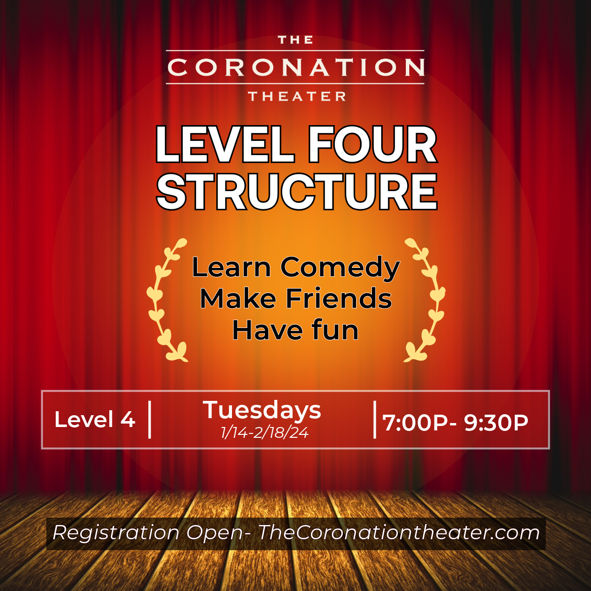 Level 4- Structure | 01.14 - 02.18 | 7:00p–9:30p 