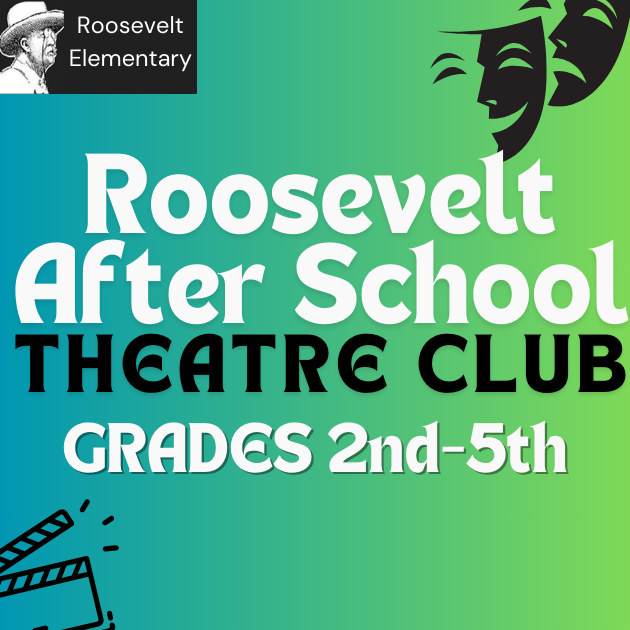 Roosevelt After School Theater 2nd-5th