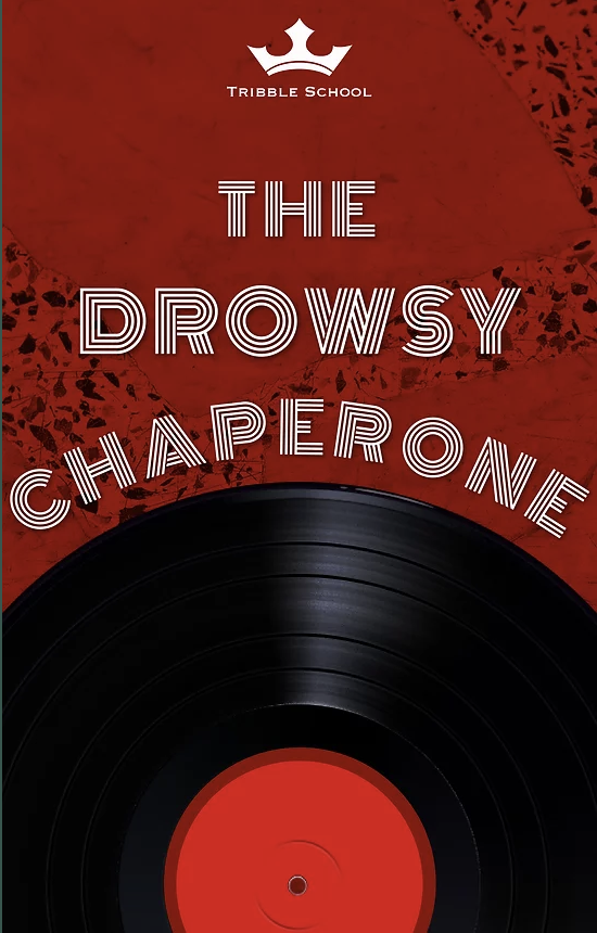 THE DROWSY CHAPERONE
