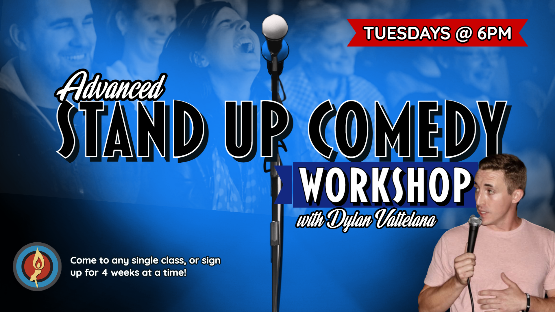 Advanced Stand Up Workshop w/ Dylan Vattelana