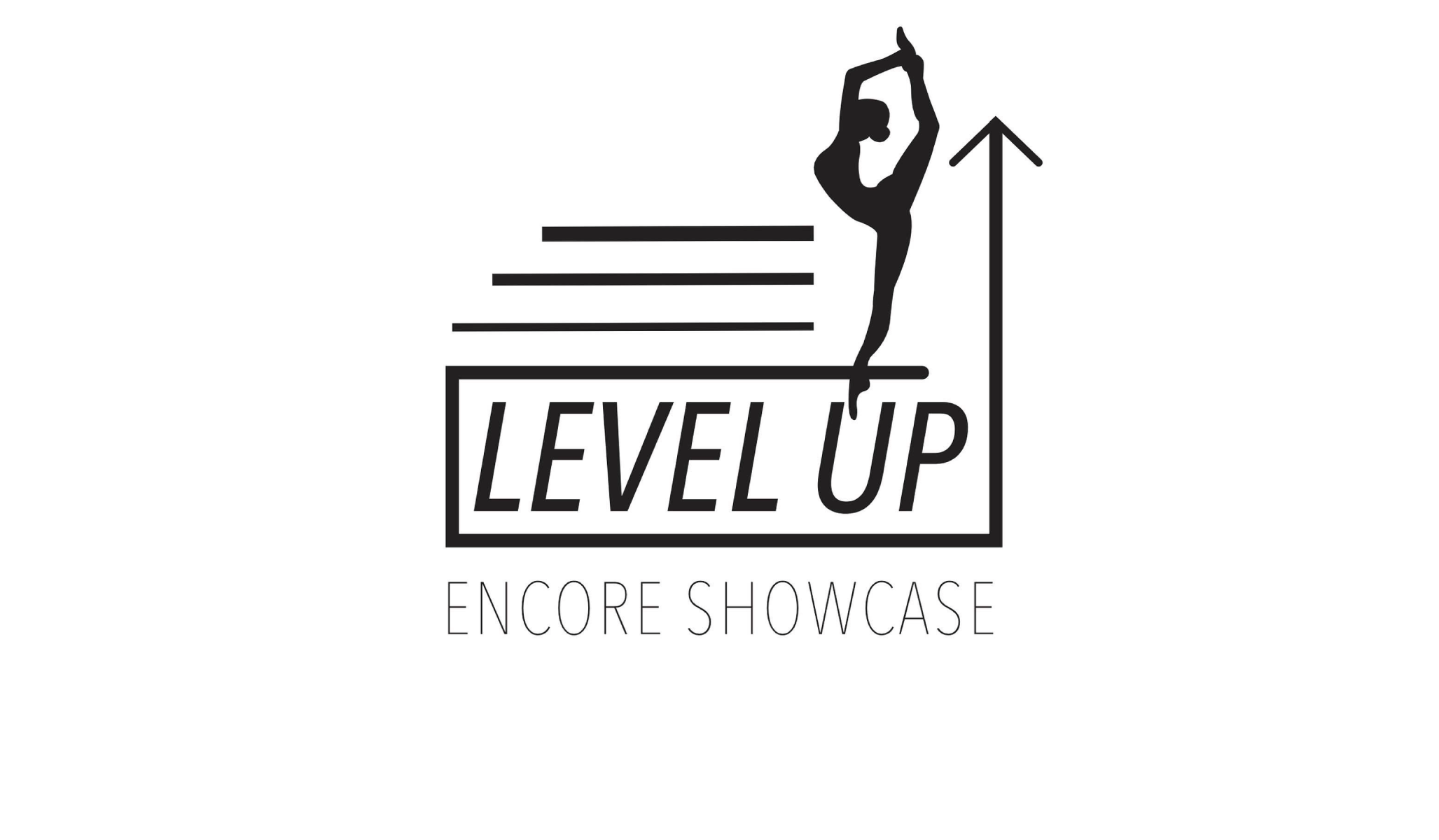 Encore Dance Studio presents - “Level Up”
